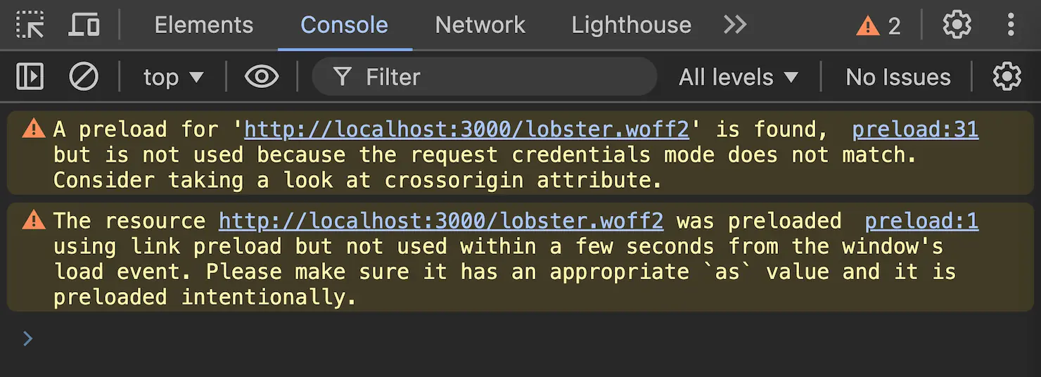 Screenshot of Google Chrome devtools 'Console' pane. There are two warnings: 1. 'A preload for 'http://localhost:3000/lobster.woff2' is found, but is not used because the request credentials mode does not match. Consider taking a look at crossorigin attribute.'; 2. 'The resource http://localhost: 3000/lobster.woff2 was preloaded using link preload but not used within a few seconds from the window's load event. Please make sure it has an appropriate `as` value and it is preloaded intentionally.'