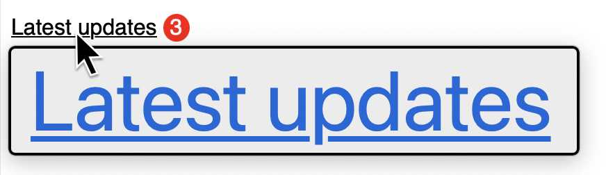 The mouse hovering the link with 'Latest updates' in black and underlined, with the number 3 on a red circle to the right. macOS Hover Text's overlay is below with only 'Latest updates' in large type, blue and underlined.