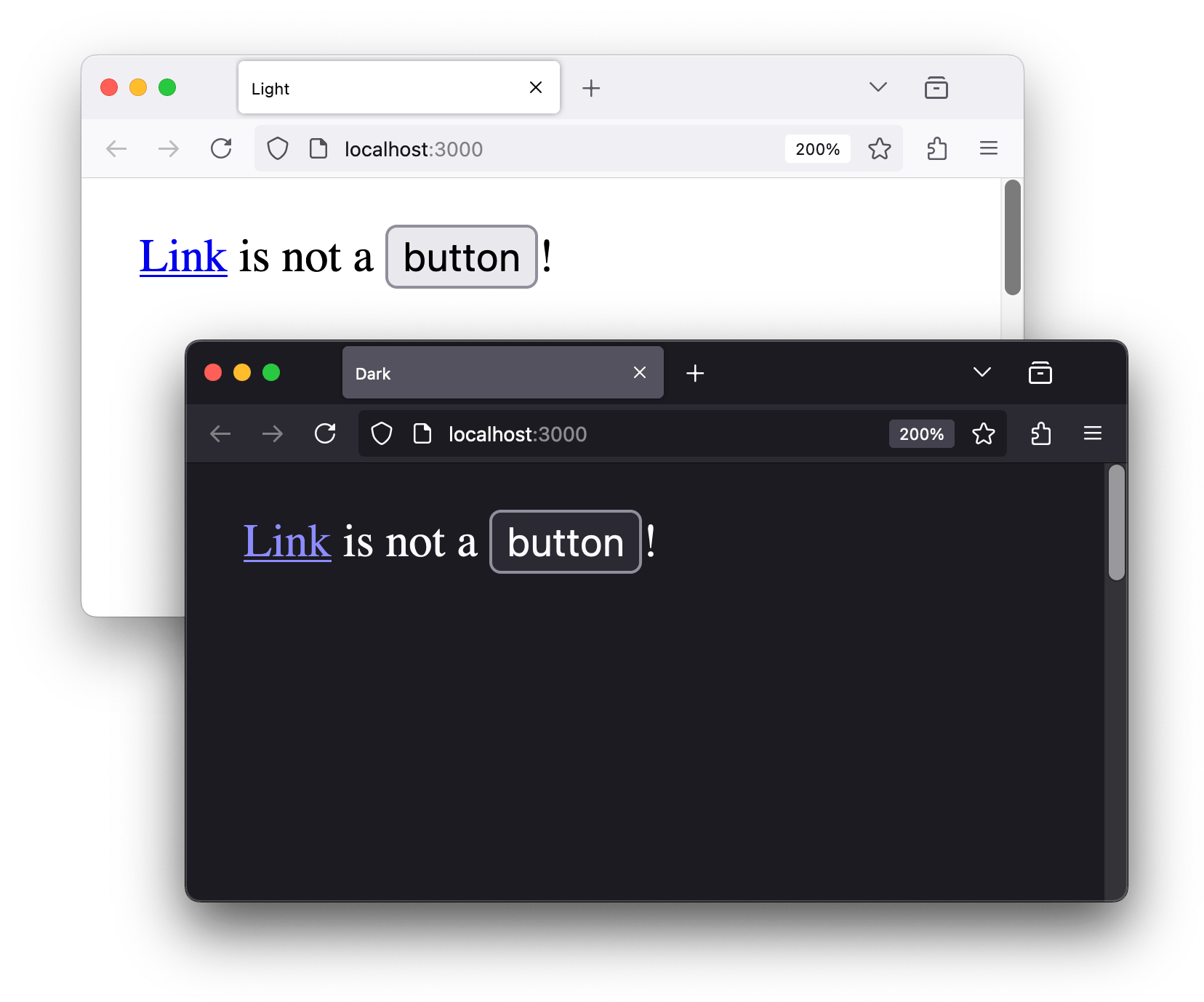 Two browser windows with the same page: one in the light scheme, the other in the dark scheme. The text on the page says: link is not a button! The link word is a link, the button word is a button. All page elements, including scrollbars, are perfectly aligned with the scheme.