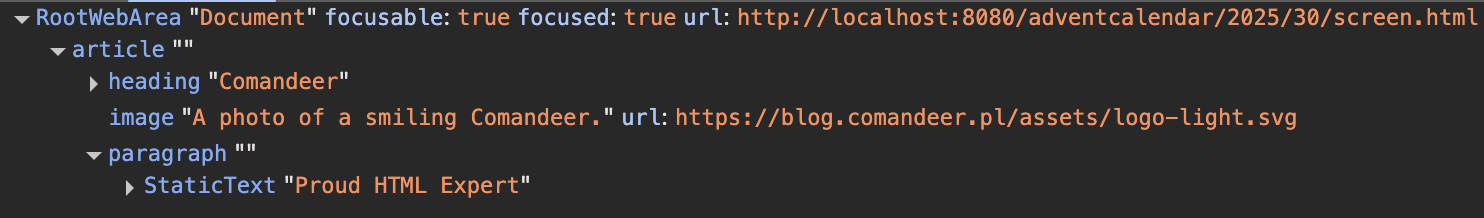 The whole bio is wrapped in the article, the "Comandeer" is correctly identified as a heading, the image has a description of "A photo of smiling Comandeer" and the "Proud HTML Expert" is marked up as a paragraph.