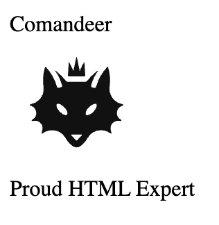"Comandeer&qout; is followed by a logo and &qout;Proud HTML Expert" – all text is unstyled.