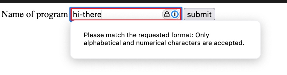 A screenshot of Firefox. The error message says 'Please match the requested format: Only alphabetical and numerical characters are accepted.'
